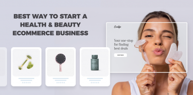 best-way-to-start-an-ecommerce-health-beauty-business