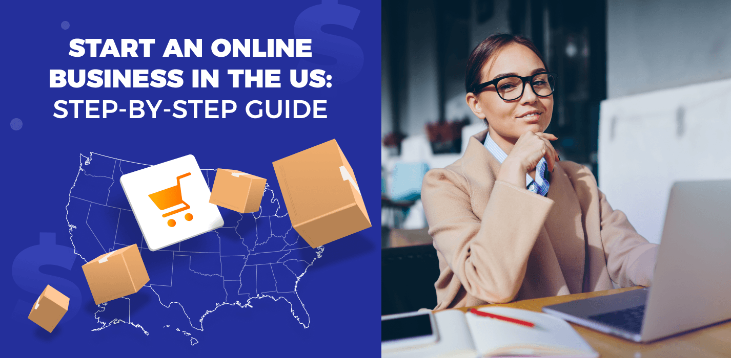 Steps To Starting An Online Business In The USA: Turn Your Entrepreneurial Dreams Into Reality In 2023